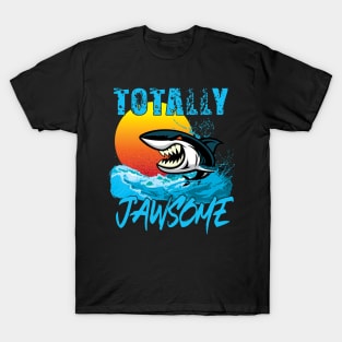 Totally Jawsome' Funny Shark T-Shirt